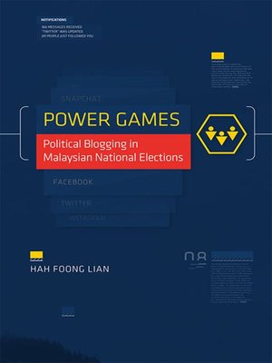 cover image of Power Games: Political Blogging in Malaysian National Elections